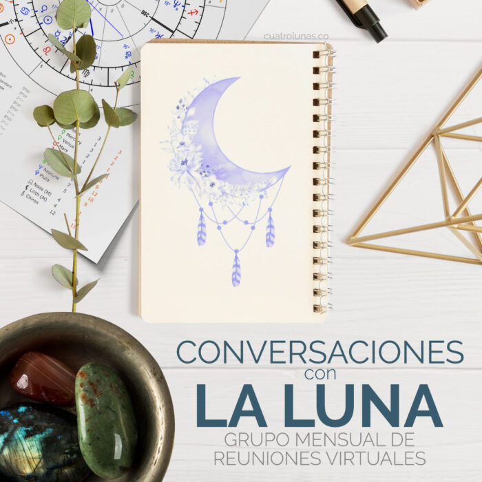 Conversaciones con la Luna - Circulo de mujeres - Ciclos Lunares